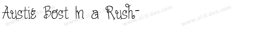 Austie Bost In a Rush字体转换